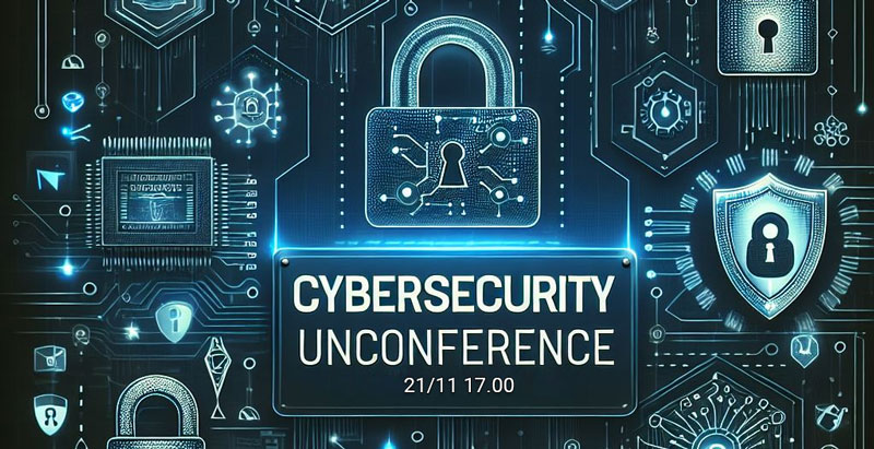 Grafisk illustration med texten ‘Cybersecurity Unconference’ samt datum och tid 21/11 kl. 17.00, omgiven av symboler för digital säkerhet som hänglås, sköldar och kretskort.